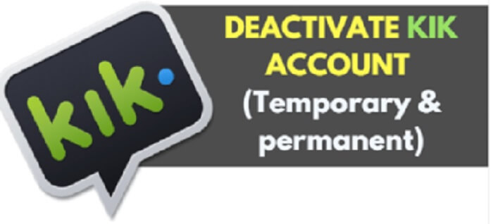 deactivate Kik account - 2 choices