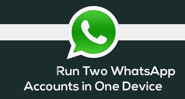 whatsapp tricks and tips-Multiple WhatsApp Accounts in One Single Device